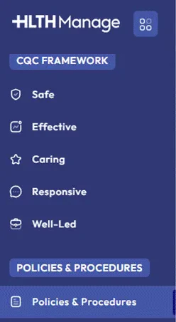 HLTH Manage sidebar: a CQC Framework section listing Safe, Effective, Caring, Responsive and Well-Led, then a Policies & Procedures section.